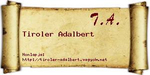 Tiroler Adalbert névjegykártya